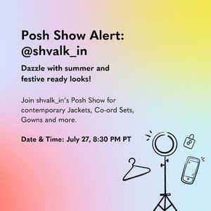 Posh Show Alert: shvalk_in on July 27th 8.30 PM PT 😍